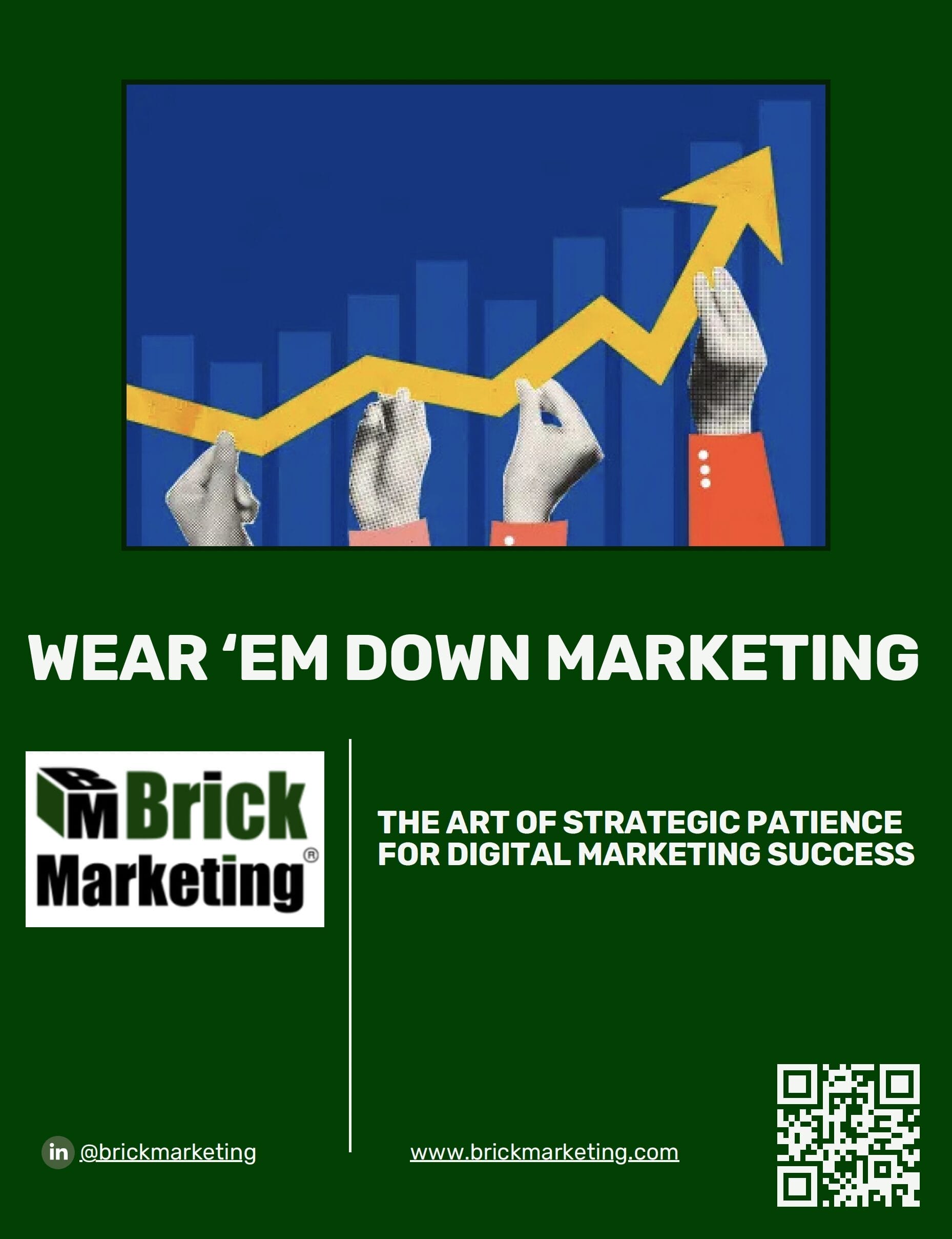 Wear ’Em Down Marketing